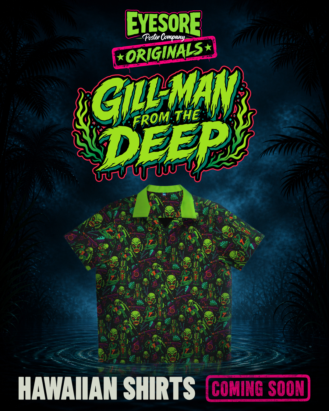 Gill-Man From the Deep Hawaiian shirt coming soon
